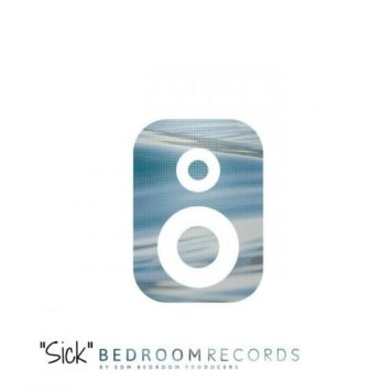 Sick Bedroom Records - Progressive House - Austria